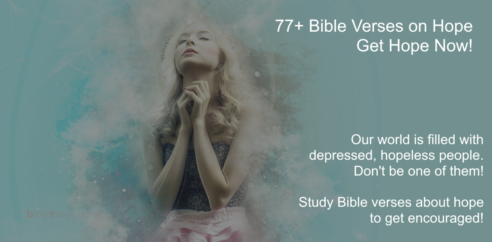 77+ Bible Verses On Hope - Get Hope Now!